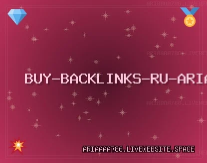 Buy Backlinks Качественные Бэклинки